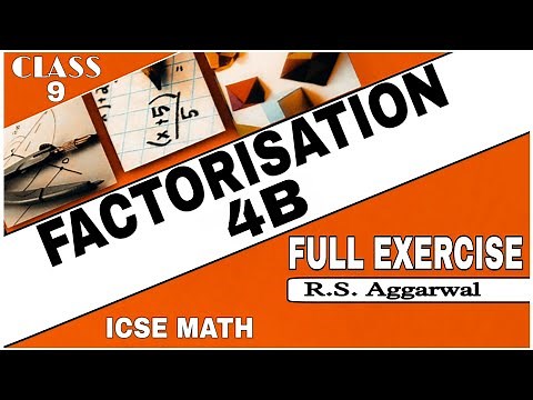 Factorisation | Class 9th Math Exercise 4B One Shot Video | R.S.Aggarwal Math | ICSE MATH