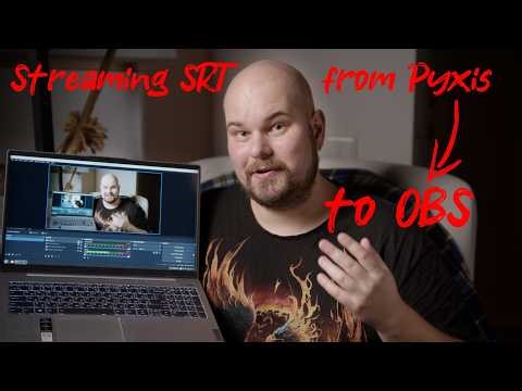 How to stream SRT from Pyxis 6K to OBS (no Streaming Decoder needed)