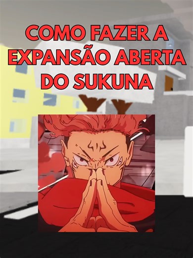 Como Fazer a Expansão Aberta do Sukuna no Roblox