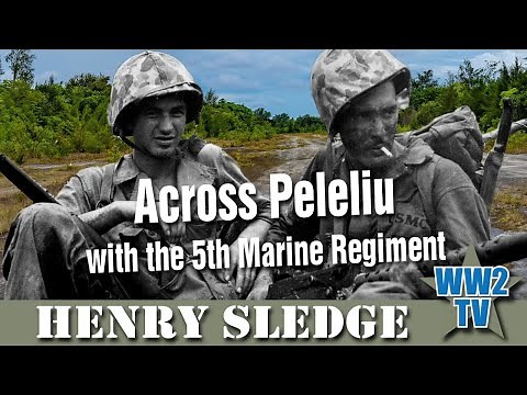 Across Peleliu with the 5th Marine Regiment (Eugene Sledge)
