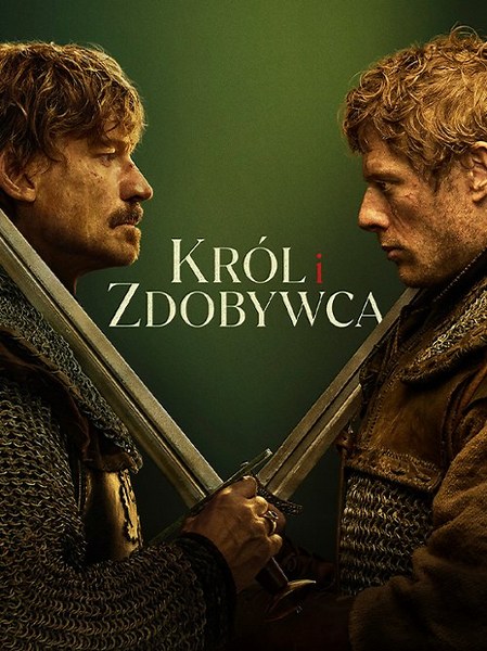 Król i zdobywca | Serial | 2025