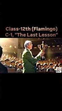 chapter 1 class 12th The Last Lesson Class 12 | Class 12 Animation | UpBoard | CBSE | NCERT |