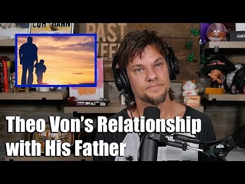 Theo Von Reflects on His Relationship with His Father