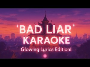 Bad Liar - Imagine Dragons (Karaoke Version) | Glowing Lyrics Edition | Karaoke Tamard