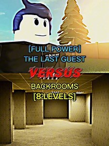 The Last Guest Vs The Backrooms (8 Levels) #edit #oldwis #wis