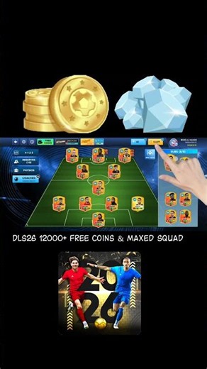 DLS26 12000+ FREE Coins & Maxed Squad