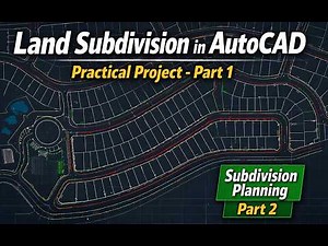 Land Subdivision in AutoCAD – Practical Project Part 1- Subdivision Planning Part 2