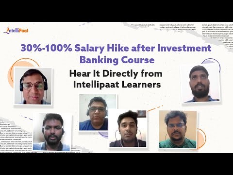 Salary Hike After Intellipaat's Investment Banking Course | | Hear It Directly From The Learners