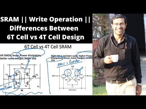 SRAM || Write Operation || Differences Between 6T Cell vs 4T Cell Design