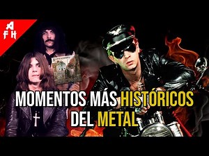 THE MOST HISTORIC METAL MOMENTS