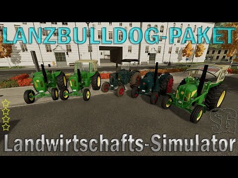 LS22 Modvorstellung - [FBM22] LANZBULLDOG-PAKET V1.0.0.0 - Ls22 Mods