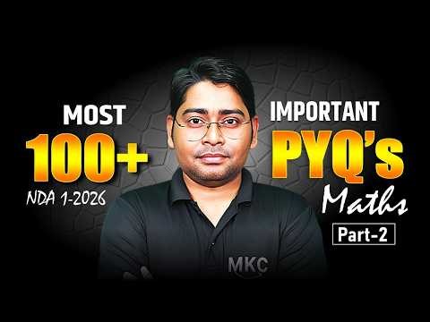 NDA Maths PYQ | NDA Maths PYQ Questions | NDA Maths PYQ Question Solving |100 Questions for NDA 2026