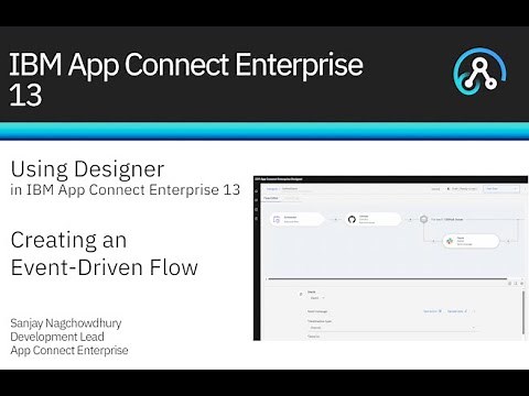 Using Designer in IBM App Connect Enterprise 13 - Creating an Event-Driven Flow