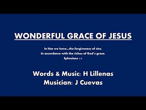 WONDERFUL GRACE OF JESUS (Accompaniment with Lyrics)