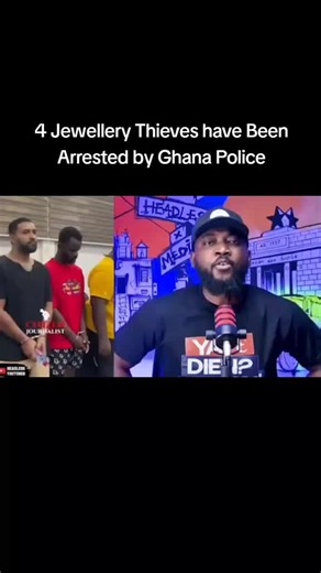 4 Jewellery Thieves have been arrested by Ghana Police. #Ghana #Ghanapolice @Headless YouTuber #fyp #criminal WATCH FULL VIDEO ON YOUTUBE