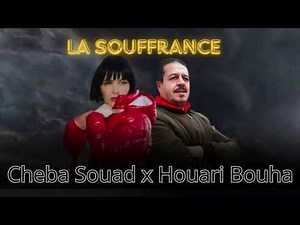 Cheba Souad x Houari Bouha - " la souffrance '' - Rai Remix 💔🔥