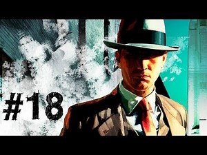 LA Noire Gameplay Walkthrough Part 18 - Heroes