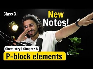 P-Block | Complete NCERT NOTES | Class 11 | Chapter 8