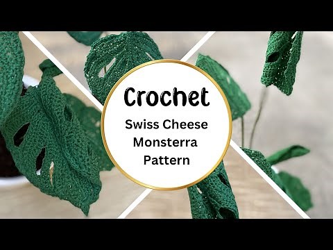 Crochet Your Own Realistic Monstera Plant (Learn The Technique With Free Pattern)