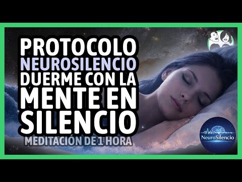 (1 Hora) Protocolo NeuroSilencio | MENTE en Silencio | Meditación para Dormir