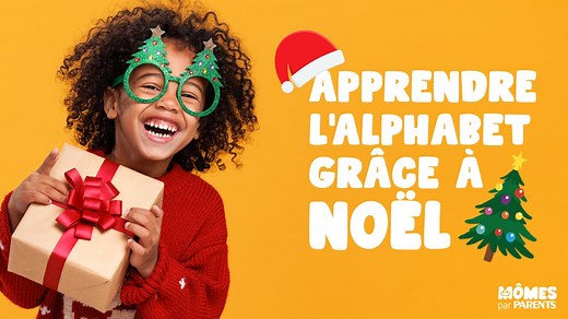 Des idées pour apprendre l'alphabet grâce à Noël
