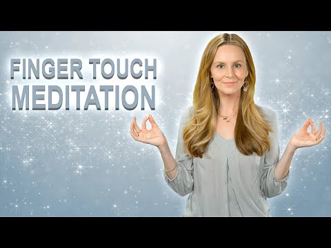 How To Do A Finger Touch Meditation