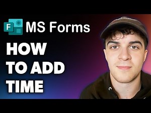 How to Add Time on Microsoft Forms (Full 2024 Guide)