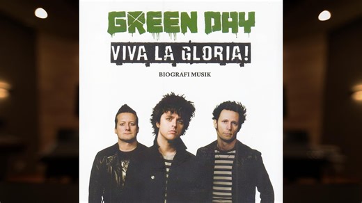 「绿日乐队」¡Viva La Gloria! - Green Day