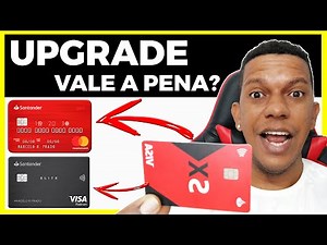 Vale a Pena fazer UPGRADE do CARTÃO Santander SX, 123, ELITE PLATINUM ou UNIQUE Visa Infinite?