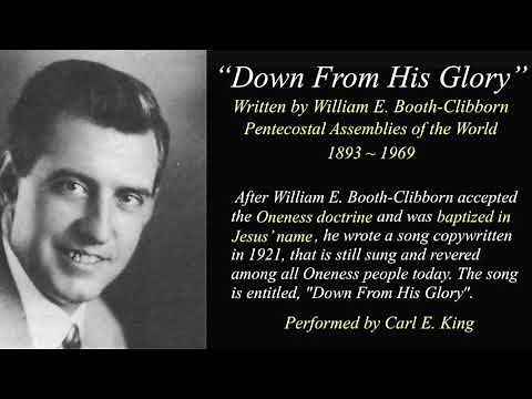 Oneness Song: Down From His Glory