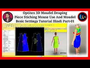 Optitex 3D Moudel Draping Piece Stiching Mouse Use And Moudel Besic Settings Tutorial Hindi Part-01