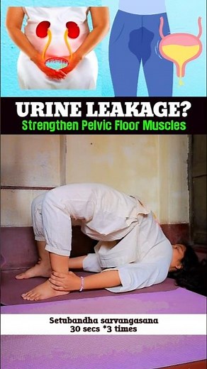 Urinary Incontinence? Weak Pelvic Floor Muscles? Fix Bladder Leakage Fast with Yoga