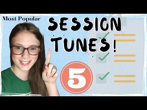 Top 5 Most Popular Irish Session Tunes!