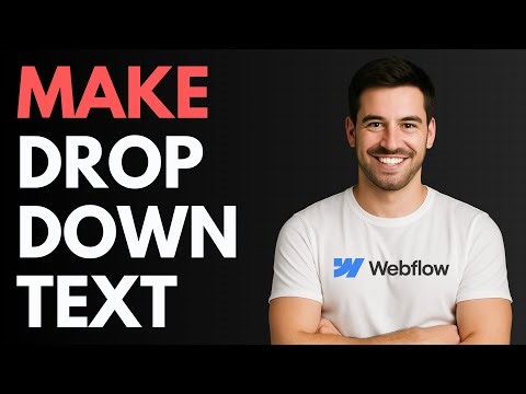How to Make Drop Down Text in Webflow [QUICK GUIDE]