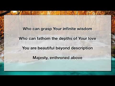 You are Beautiful Beyond Description (With Lyrics)