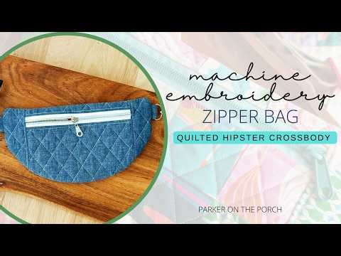 Quilted Hipster Crossbody Bag | In the Hoop Embroidery Tutorial