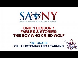 1st Grade CKLA Listening & Learning - Unit 1 Lesson 1 Fables & Stories: The Boy Who Cried Wolf