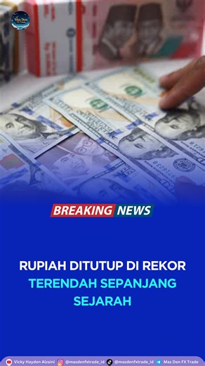 Mas Den FX Trade on Instagram: "Rupiah ditutup di rekor terendah sepanjang sejarah Nilai tukar rupiah terhadap dolar Amerika Serikat ditutup di posisi terlemah sepanjang sejarah pada perdagangan Kamis (15/1/2026). Berdasarkan data Refinitiv yang dikutip CNBC Indonesia, rupiah ditutup melemah 0,15% ke level Rp16.880 per dolar AS, melampaui rekor penutupan sebelumnya di Rp16.865 per dolar AS yang tercatat pada 24 April 2025. ​ Pelemahan ini menandai kelanjutan tren depresiasi rupiah yang sudah ber