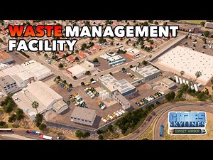 Building a realistic Waste Management Facility in Cities: Skylines + Suburb | California Series Ep.3