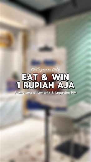 Seru Program Eat & Win di Le Markt & Le Garden