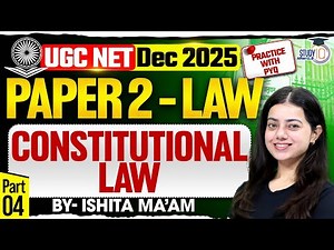 Constitutional Law | Practice with MCQs | Part 4 | UGC NET 2025 | By Ishita Ma’am