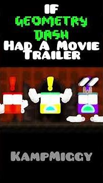 GEOMETRY DASH MOVIE TRAILER! #geometrydash