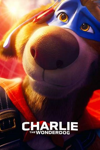 Charlie the Wonderdog (2026) - Movie