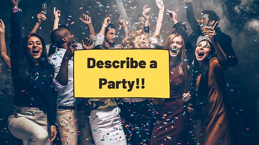 Describe a Party [IELTS Speaking] - TED IELTS