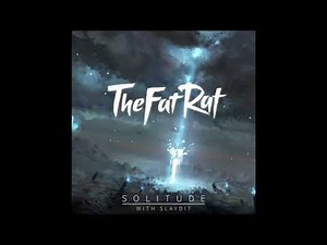 TheFatRat & Slaydit - Solitude (Filtered Instrumental)