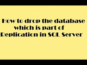how to drop the database which is part of replication in SQL Server