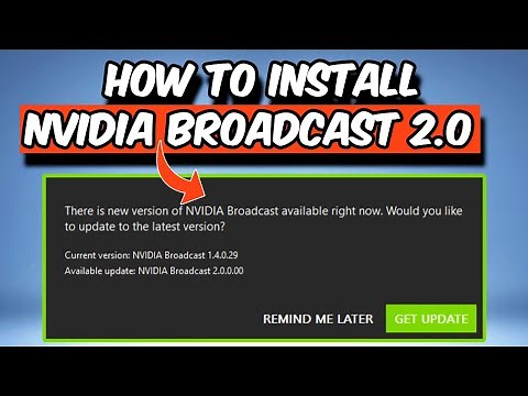 Nvidia Broadcast 2.0 How to Install