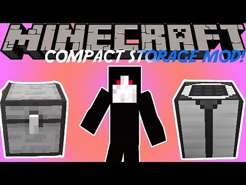 Minecraft: COMPACT STORAGE MOD! (BIG INVENTORY!)