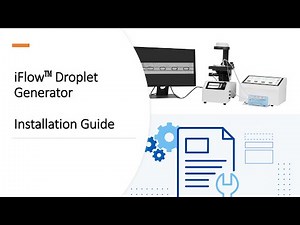 iFlow Droplet Generator Installation Guide, with High Speed Imaging System