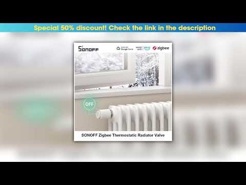 Unboxing SONOFF Zigbee Thermostatic Radiator Valve TRV-ZB Home Temperature Smart Remote Control Wor